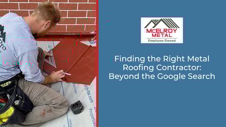 Finding the Right Metal Roofing Contractor: Beyond the Google Search